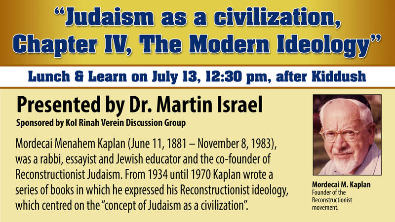 Banner Image for Shabbat Lunch & Learn “Judaism as a civilization, Chapter IV, The Modern Ideology”  Presented by Dr. Martin Israel