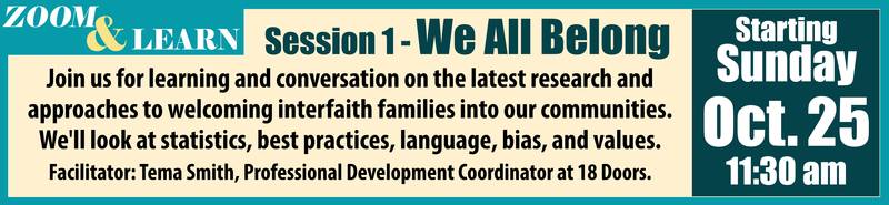 Banner Image for Zoom and Learn: We all Belong: The Newest thinking in welcoming Interfaith families in Synagogues